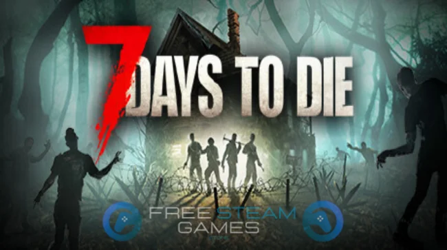 7 Days to Die Free Download