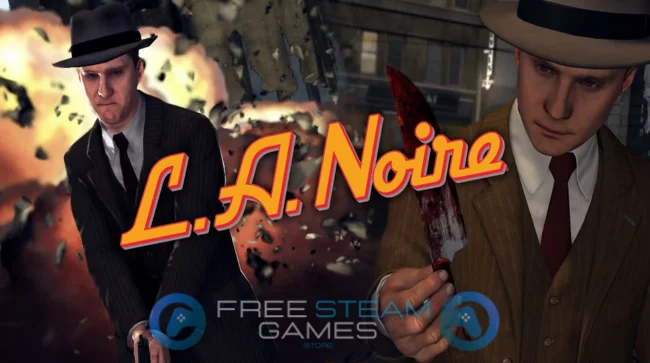 L A Noire Free Download